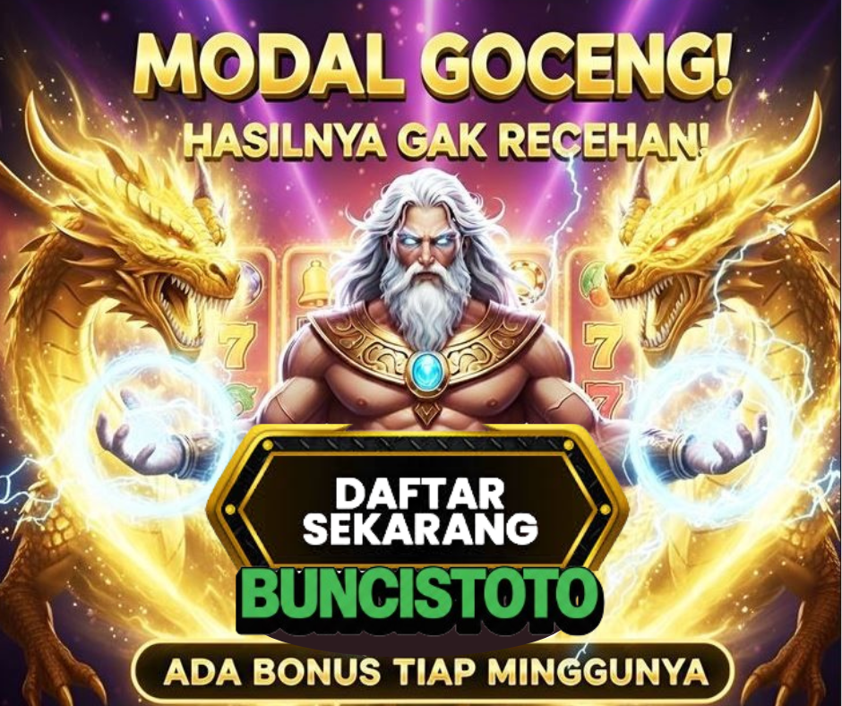 BUNCISTOTO - SITUS SLOT DEPOSIT MINIM 5K